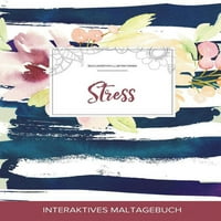 Малтагебух За Возрасни: Стрес