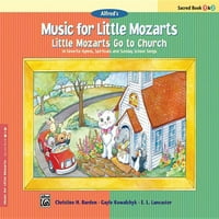 Музика За Малите Моцарти: Малите Моцарти Одат Во Црква, Света Книга & : Омилени Химни, Духовни И Неделни Училишни Песни