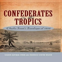 Конфедерации во Тропските Предели: Патописот На Чарлс Свет на